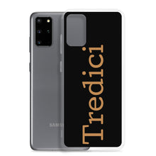 Load image into Gallery viewer, Tredici Samsung Case