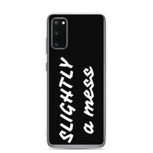 Load image into Gallery viewer, SLIGHTLY a mess Black and White Samsung Case