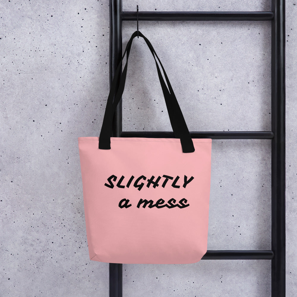 SLIGHTLY a mess Tote bag