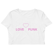 Load image into Gallery viewer, LOVE PUNK Organic Crop Top
