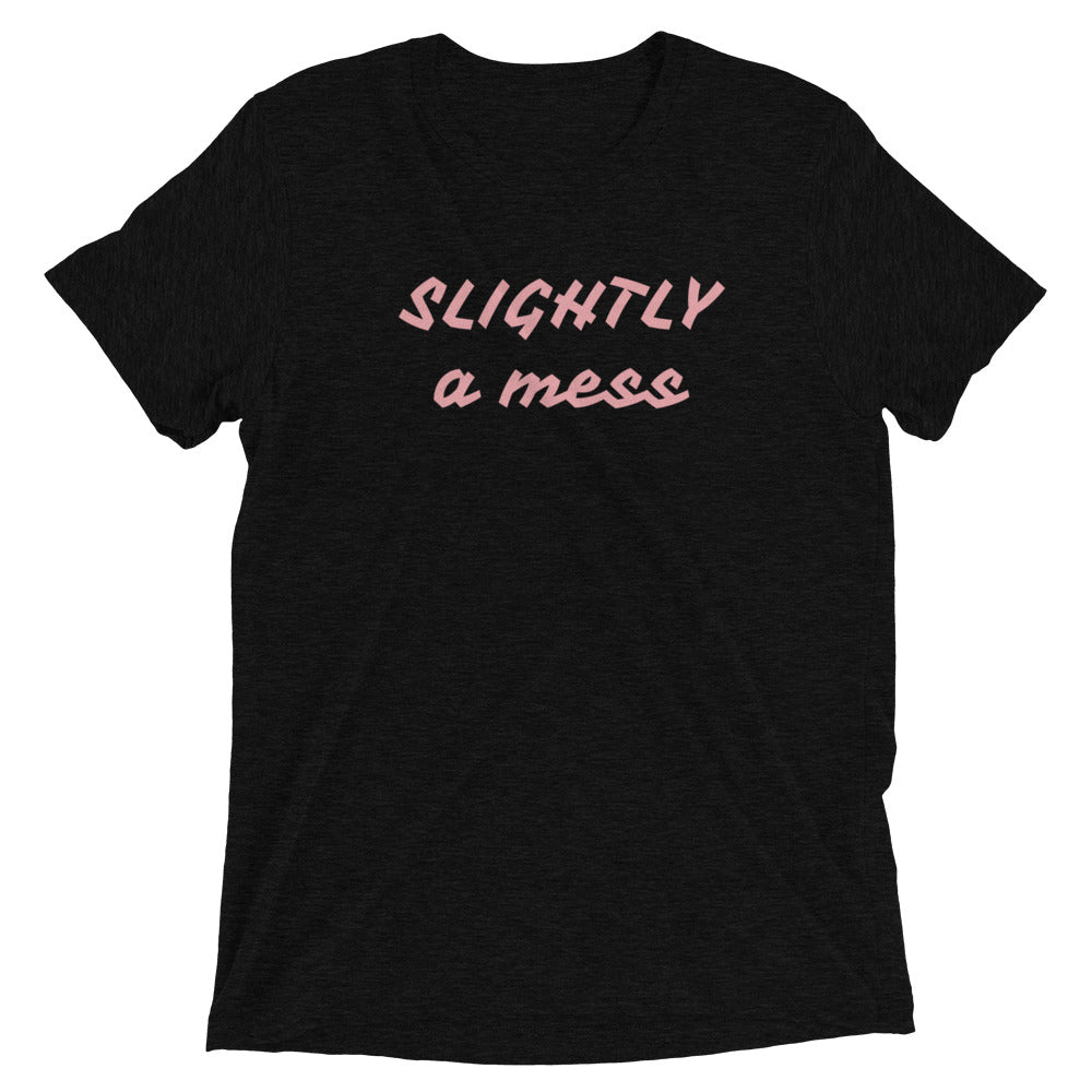 SLIGHTLY a mess Short sleeve t-shirt